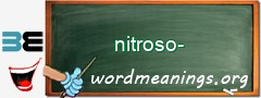 WordMeaning blackboard for nitroso-